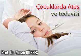 Çocuklarda ateş ve tedavisi