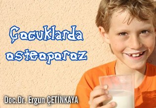 Çocuklarda osteoporoz