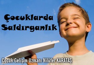 Çocuklarda saldırganlık