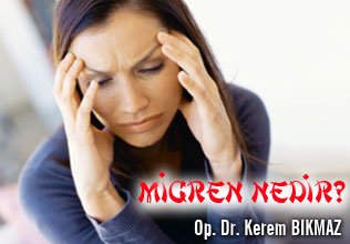 Migren nedir?
