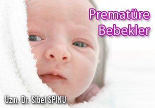 Prematüre bebekler