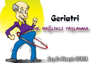 Geriatri ve sağlıklı yaşlanma